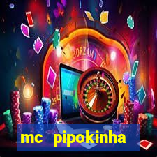 mc pipokinha telegram vazado